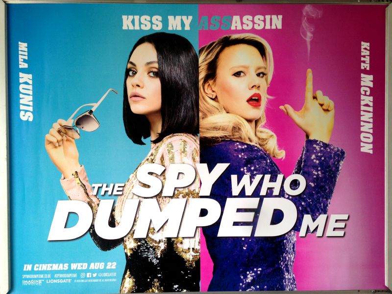 Cinema Poster: SPY WHO DUMPED ME, THE 2018 (Quad) Justin Theroux Mila Kunis