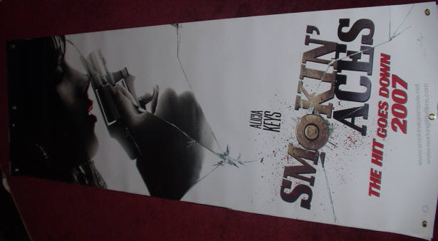 SMOKIN' ACES: Alicia Keys/Jeremy Piven Cinema Banner SMOKIN' ACES: Alicia Keys/Jeremy Piven Cinema Banner