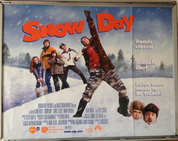 Cinema Poster: SNOW DAY 2000 (Quad) Chevy Chase Schuyler Fisk Chris Elliott