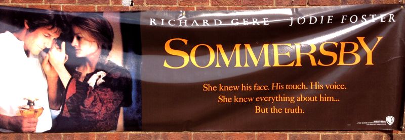 Cinema Banner: SOMERSBY 1993 Richard Gere Jodie Foster Lanny Flaherty Cinema Banner: SOMERSBY 1993 Richard Gere Jodie Foster Lanny Flaherty