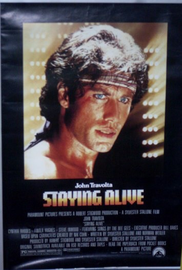 STAYING ALIVE: Small One Sheet Film Poster STAYING ALIVE: Small One Sheet Film Poster
