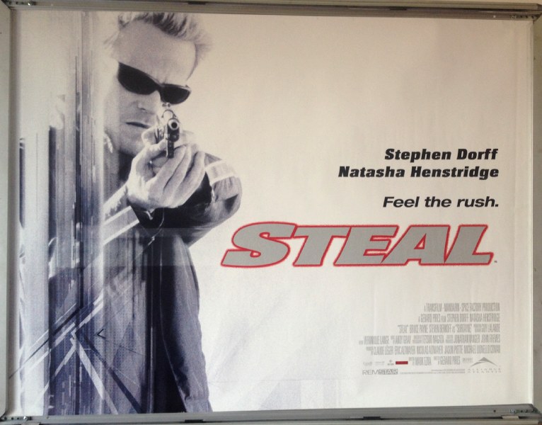 STEAL: Main UK Quad Film Poster