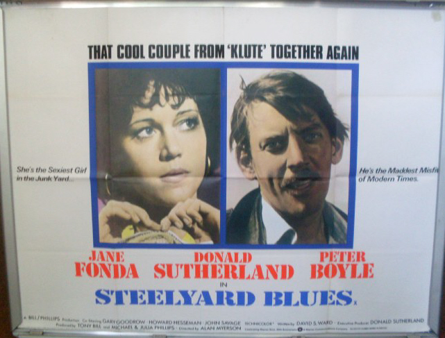 Cinema Poster: STEELYARD BLUES 1973 (Quad) Donald Sutherland Jane Fonda