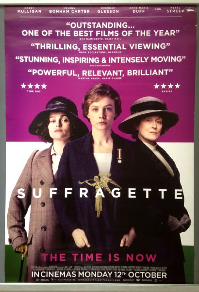 Cinema Poster: SUFFRAGETTE 2015 (One Sheet) Carey Mulligan Helena Bonham Carter