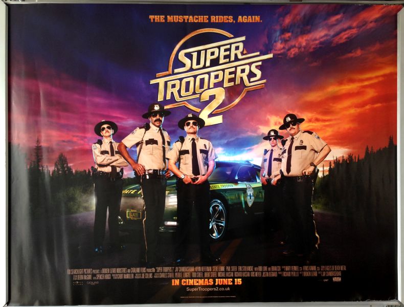 Cinema Poster: SUPER TROOPERS 2 2018 (Quad) Jay Chandrasekhar