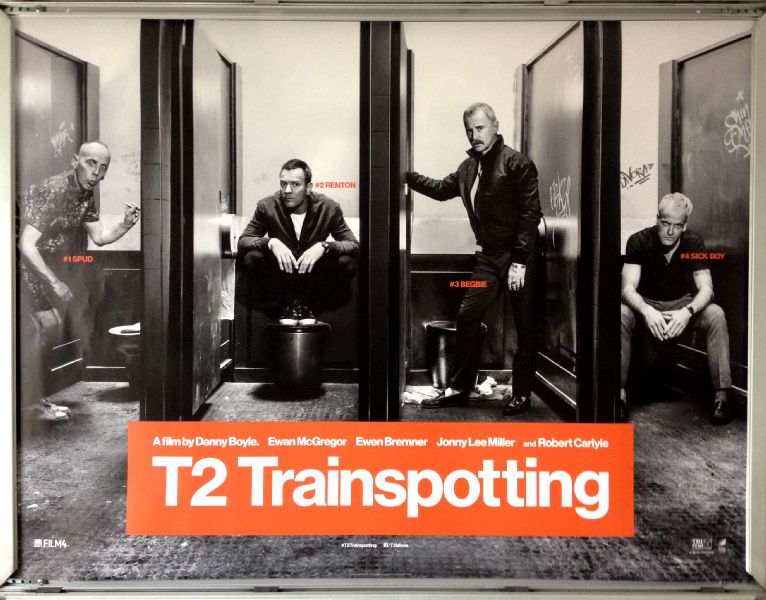 Cinema Poster: T2 TRAINSPOTTING 2017 (Advance Quad) Ewan McGregor Ewen Bremner