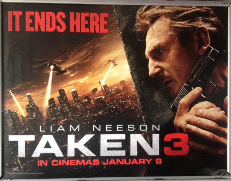 Cinema Poster: TAKEN 3 2015 (Advance Quad) Liam Neeson Forest Whitaker