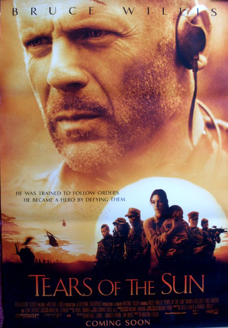 TEARS OF THE SUN: One Sheet Film Poster TEARS OF THE SUN: One Sheet Film Poster
