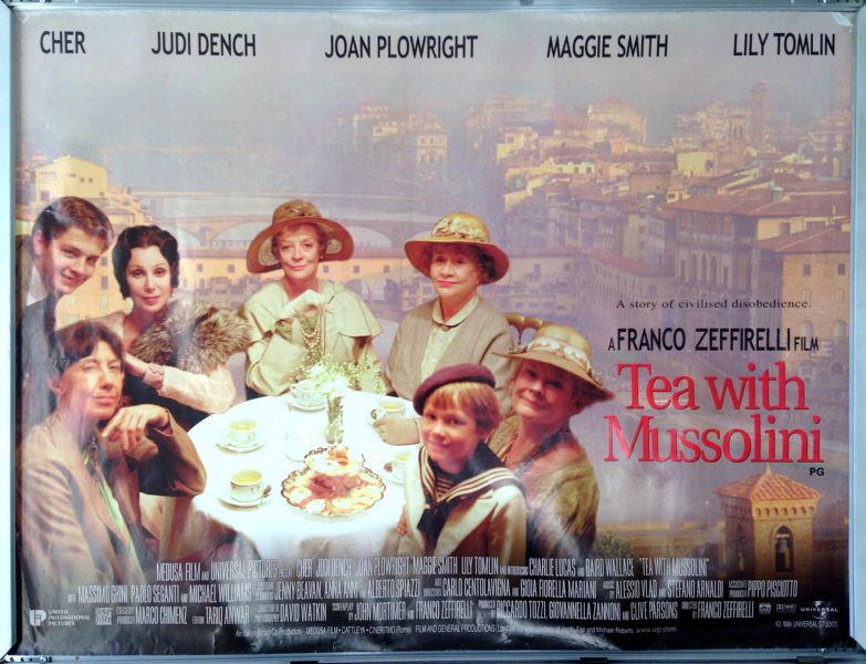 Cinema Poster: TEA WITH MUSSOLINI 1999 (Quad) Maggie Smith Judi Dench