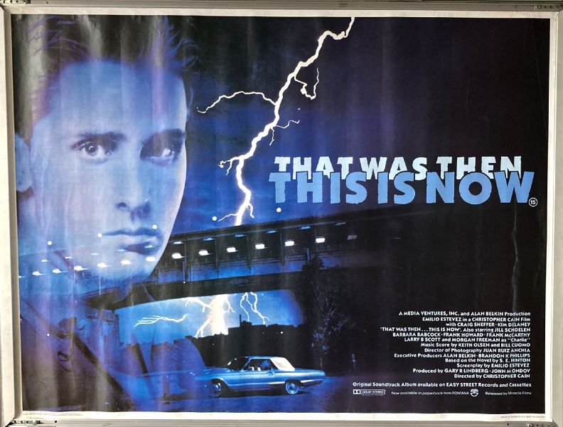 Cinema Poster: THAT WAS THEN THIS IS NOW 1985 (Quad) Emilio Estevez