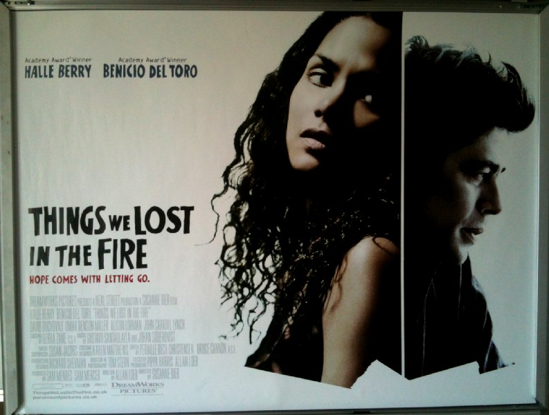THINGS WE LOST IN THE FIRE: Main UK Quad Film Poster THINGS WE LOST IN THE FIRE: Main UK Quad Film Poster