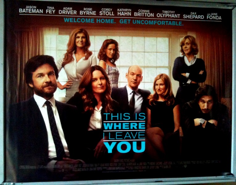 Cinema Poster: THIS IS WHERE I LEAVE YOU 2014 (Quad) Timothy Olyphant Jane Fonda