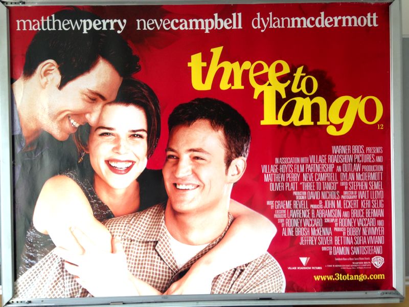 Cinema Poster: THREE TO TANGO 1999 (Quad) Neve Campbell Matthew Perry Cinema Poster: THREE TO TANGO 1999 (Quad) Neve Campbell Matthew Perry