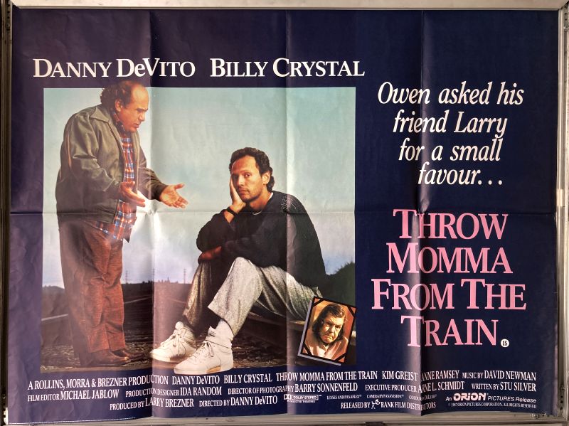 Cinema Poster: THROW MOMMA FROM THE TRAIN 1987 (Quad) Danny DeVito Billy Crystal Cinema Poster: THROW MOMMA FROM THE TRAIN 1987 (Quad) Danny DeVito Billy Crystal