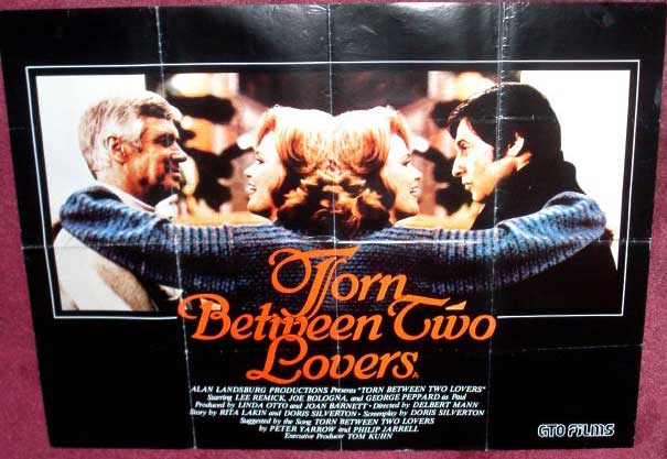 TORN BETWEEN TWO LOVERS: UK Quad Film Poster TORN BETWEEN TWO LOVERS: UK Quad Film Poster