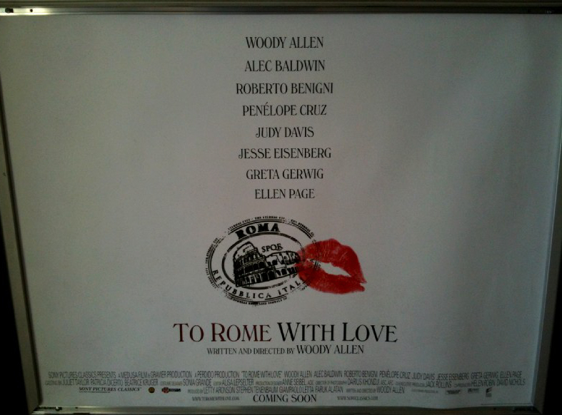 TO ROME WITH LOVE: UK Quad Film Poster TO ROME WITH LOVE: UK Quad Film Poster