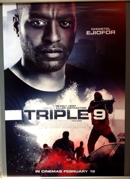 Cinema Poster: TRIPLE 9 2016 (Chiwetel Ejiofor One Sheet) Norman Reedus Casey Affleck Cinema Poster: TRIPLE 9 2016 (Chiwetel Ejiofor One Sheet) Norman Reedus Casey Affleck