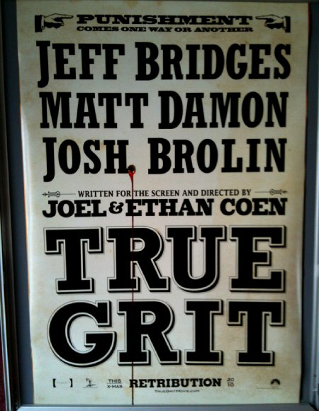 TRUE GRIT: Advance One Sheet Film Poster TRUE GRIT: Advance One Sheet Film Poster