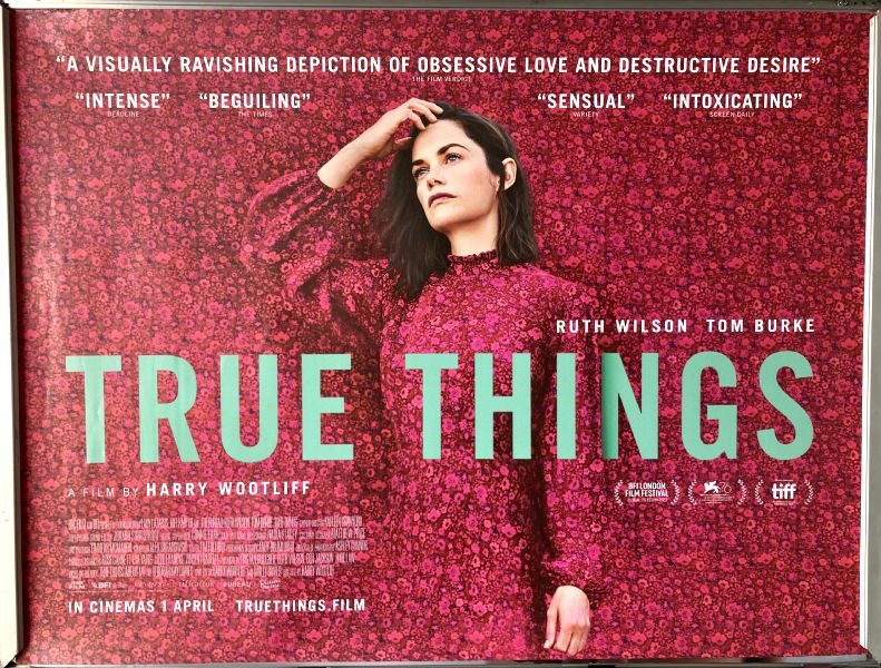 Cinema Poster: TRUE THINGS 2022 (Quad) Ruth Wilson Tom Burke Hayley Squires