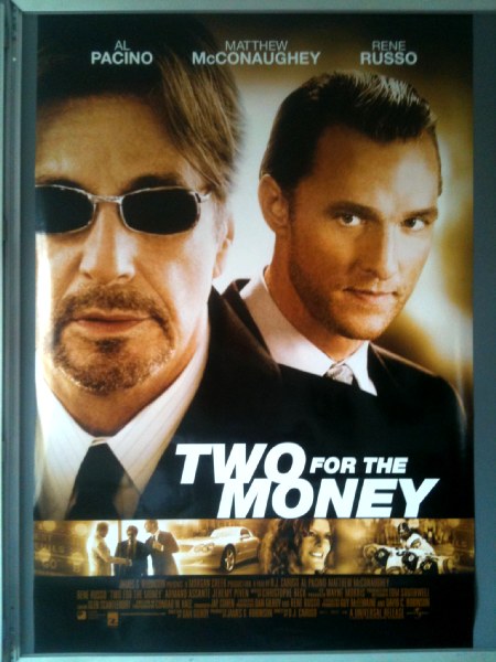 TWO FOR THE MONEY: One Sheet Film Poster