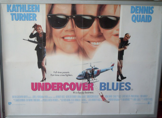 UNDERCOVER BLUES: UK Quad Film Poster UNDERCOVER BLUES: UK Quad Film Poster