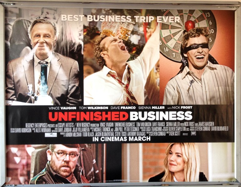 Cinema Poster: UNFINISHED BUSINESS 2015 (Quad) Vince Vaughn Sienna Miller