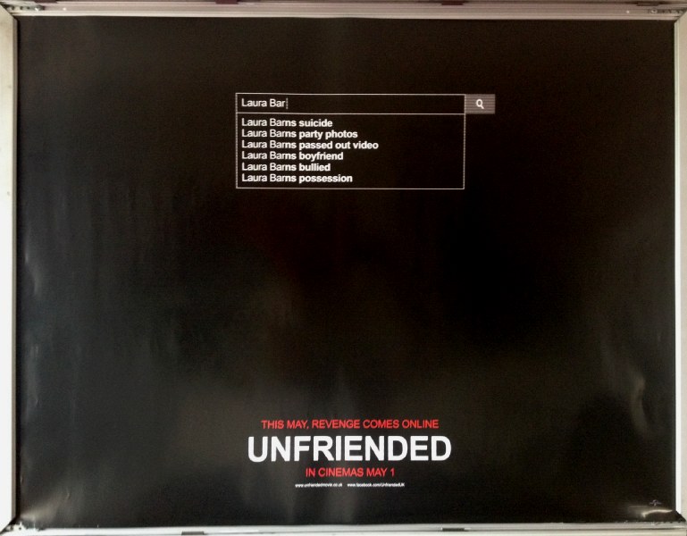 Cinema Poster: UNFRIENDED 2015 (Quad) Heather Sossaman Matthew Bohrer