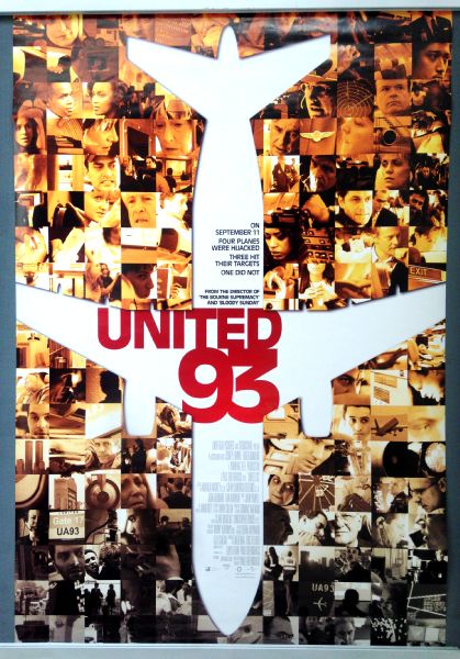 Cinema Poster: UNITED 93 2006 (Main One Sheet) Paul Greengrass Cinema Poster: UNITED 93 2006 (Main One Sheet) Paul Greengrass