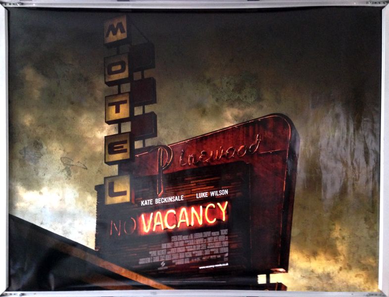 Cinema Poster: VACANCY 2007 (Quad) Kate Beckinsale Luke Wilson Cinema Poster: VACANCY 2007 (Quad) Kate Beckinsale Luke Wilson