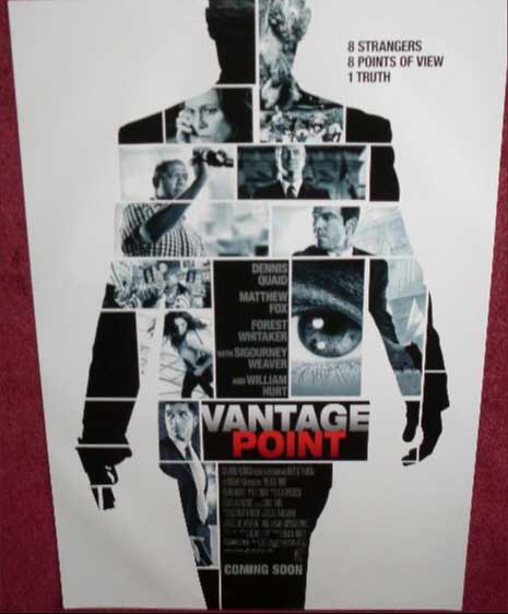 VANTAGE POINT: Main One Sheet Film Poster VANTAGE POINT: Main One Sheet Film Poster