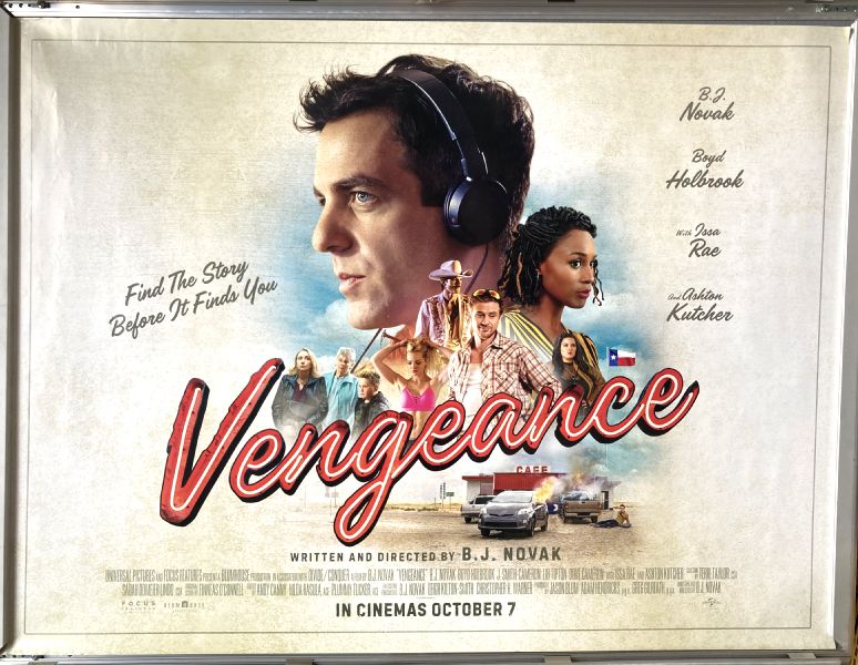 Cinema Poster: VENGEANCE 2022 (Quad) B.J. Novak Boyd Holbrook Lio Tipton Cinema Poster: VENGEANCE 2022 (Quad) B.J. Novak Boyd Holbrook Lio Tipton