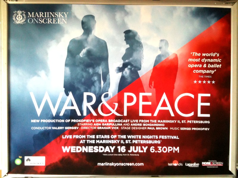 Cinema Poster: WAR & PEACE Marinsky Theatre St Petersburg 16/7 2014 (Live Quad)