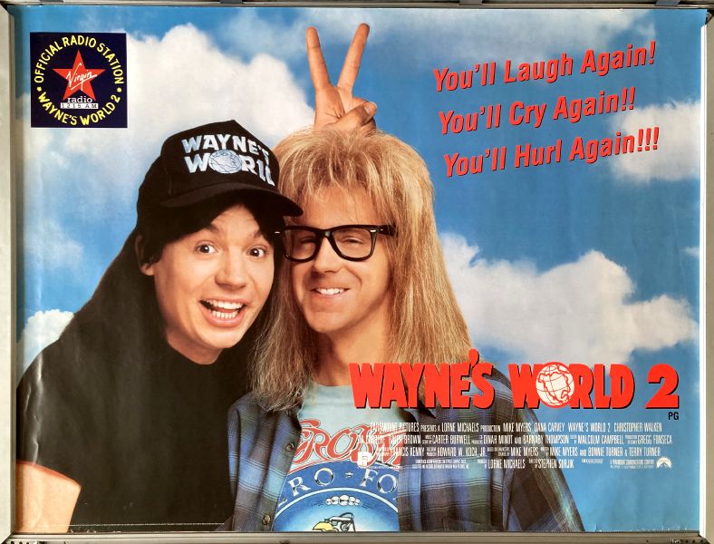 Cinema Poster: WAYNE'S WORLD 2 1993 (Main Quad) Mike Myers Dana Carvey
