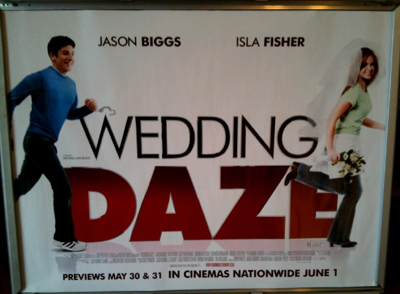 WEDDING DAZE: Main UK Quad Film Poster WEDDING DAZE: Main UK Quad Film Poster