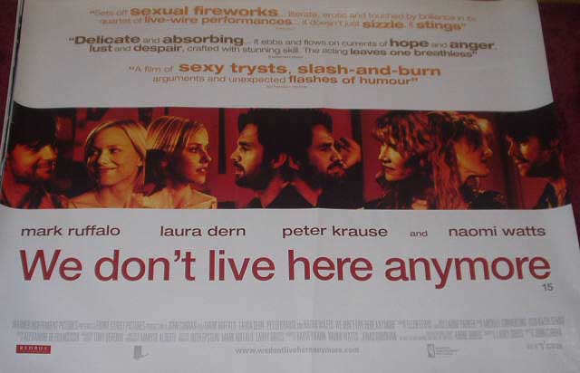 WE DON'T LIVE HERE ANYMORE: Main UK Quad Film Poster WE DON'T LIVE HERE ANYMORE: Main UK Quad Film Poster