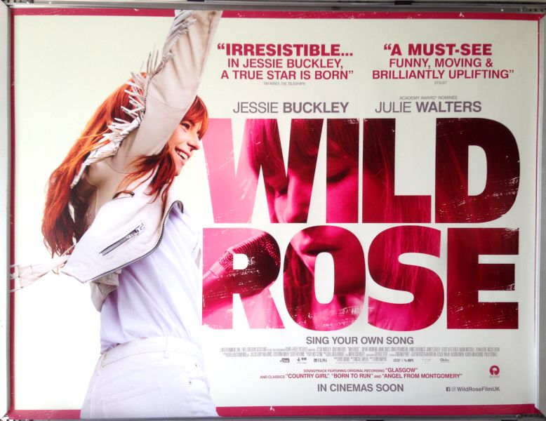 Cinema Poster: WILD ROSE 2019 (Quad) Jessie Buckley Matt Costello