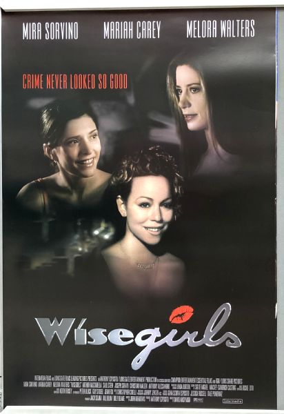 Cinema Poster: WISEGIRLS (One Sheet) Mira Sorvino Mariah Carey Melora Walters Cinema Poster: WISEGIRLS (One Sheet) Mira Sorvino Mariah Carey Melora Walters