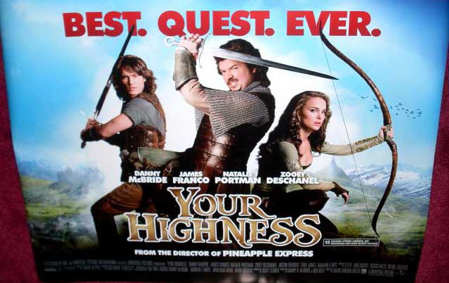 YOUR HIGHNESS: UK Quad Film Poster