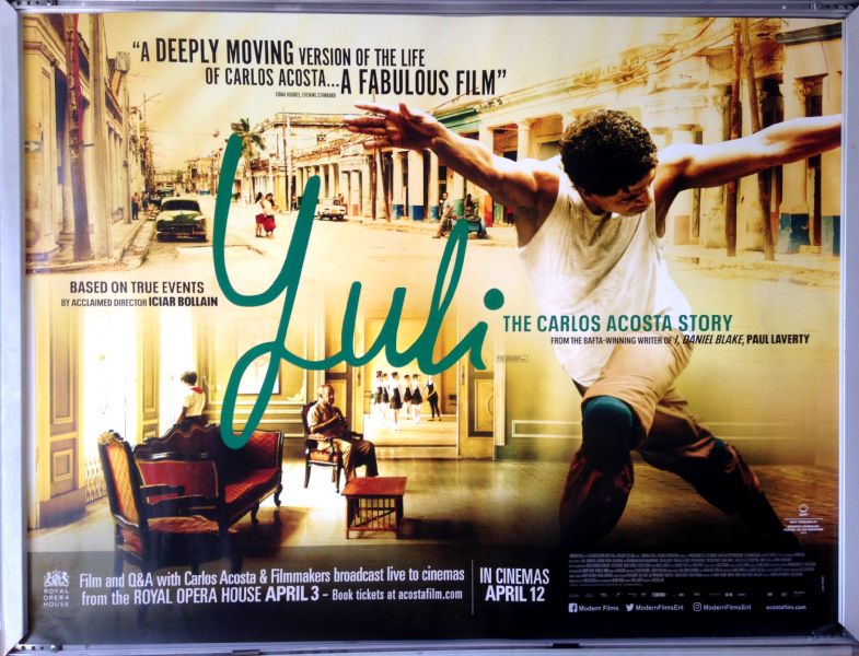 Cinema Poster: YULI THE CARLOS ACOSTA STORY 2018 (Quad) Santiago Alfonso Keyvin Martnez