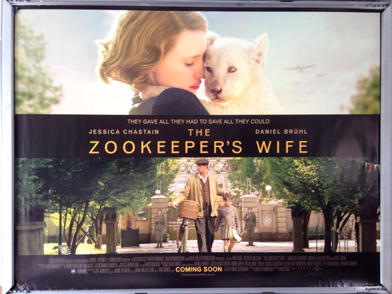 Cinema Poster: ZOO KEEPER'S WIFE, THE 2017 (Quad) Jessica Chastain