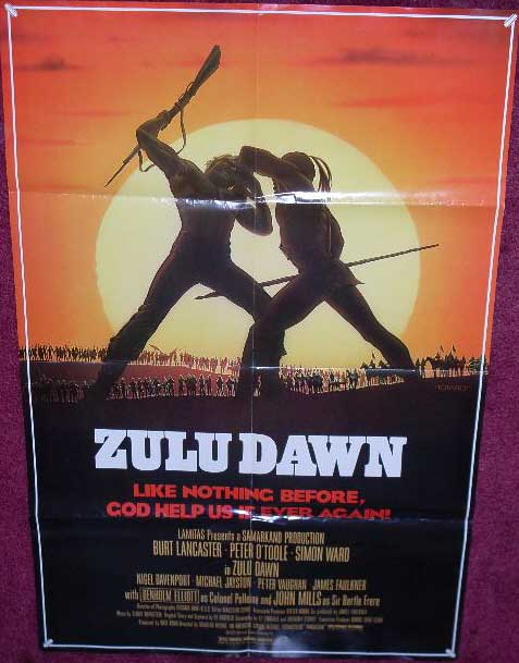 ZULU DAWN : Main One Sheet Film Poster ZULU DAWN : Main One Sheet Film Poster